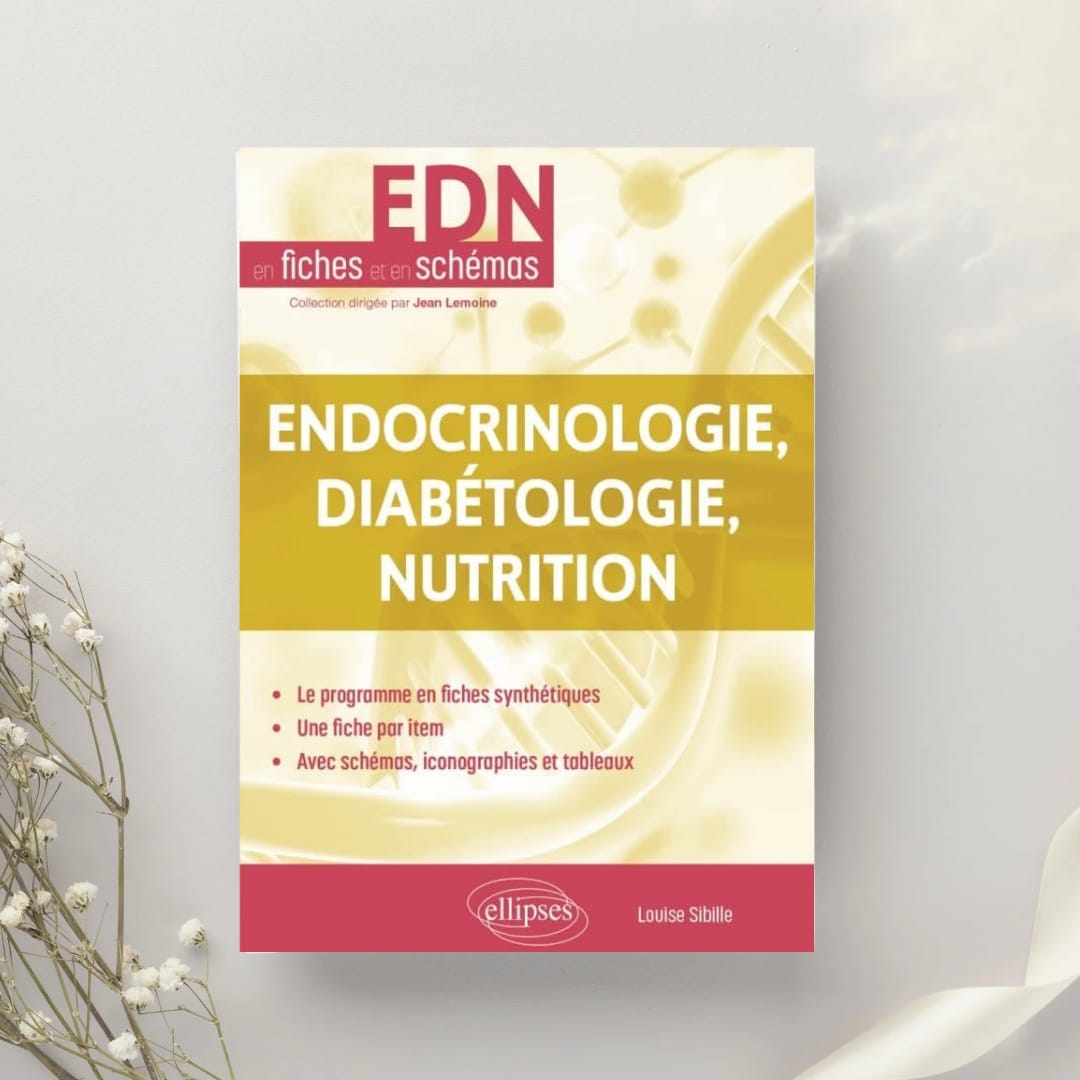 L'EDN en fiches et en schémas Endocrinologie 2024