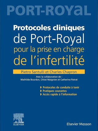 Protocoles cliniques de Port-Royal pour la prise en charge de l'infertilité
