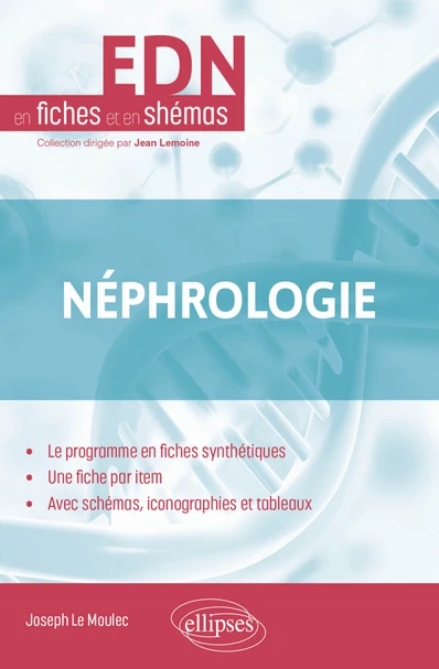 EDN en fiches et en schémas Néphrologie